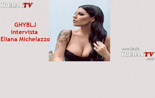 06 Luglio alle 18:00 Ghyblj intervista Eliana Michelazzo